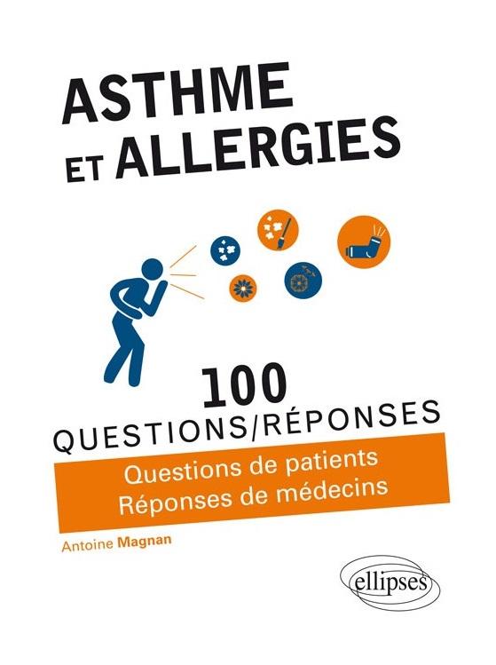 Asthme et allergies : questions de patients, réponses de médecins