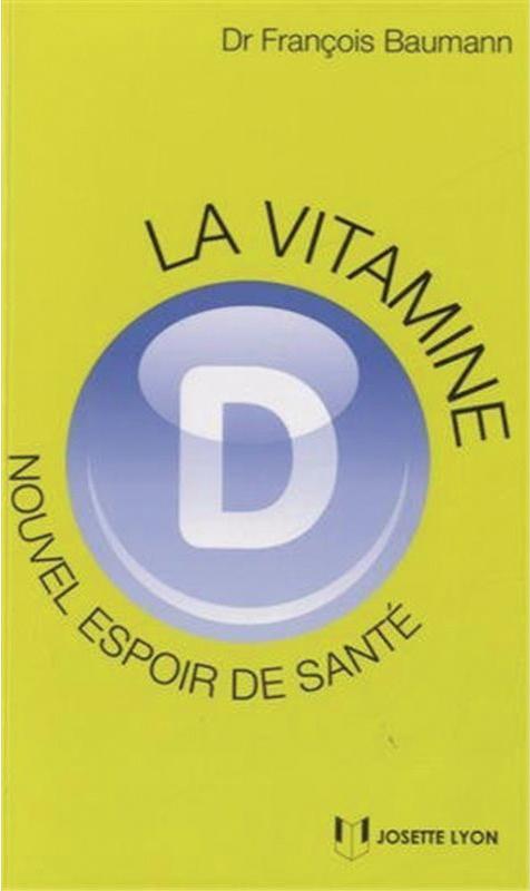 Livre : La vitamine D, nouvel espoir pour l santé