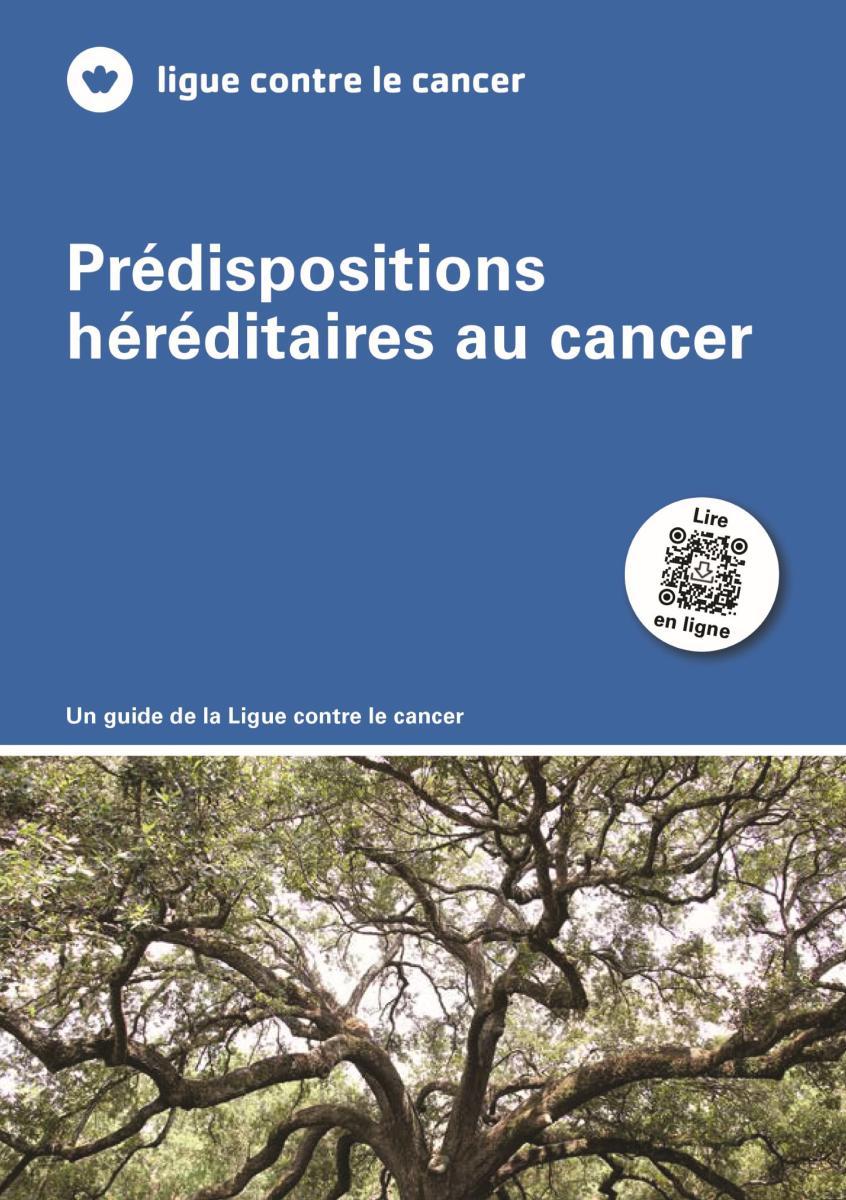 Brochure : Prédispositions héréditaires au cancer